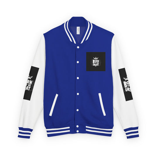 Born To Be Great Letterman Jacket