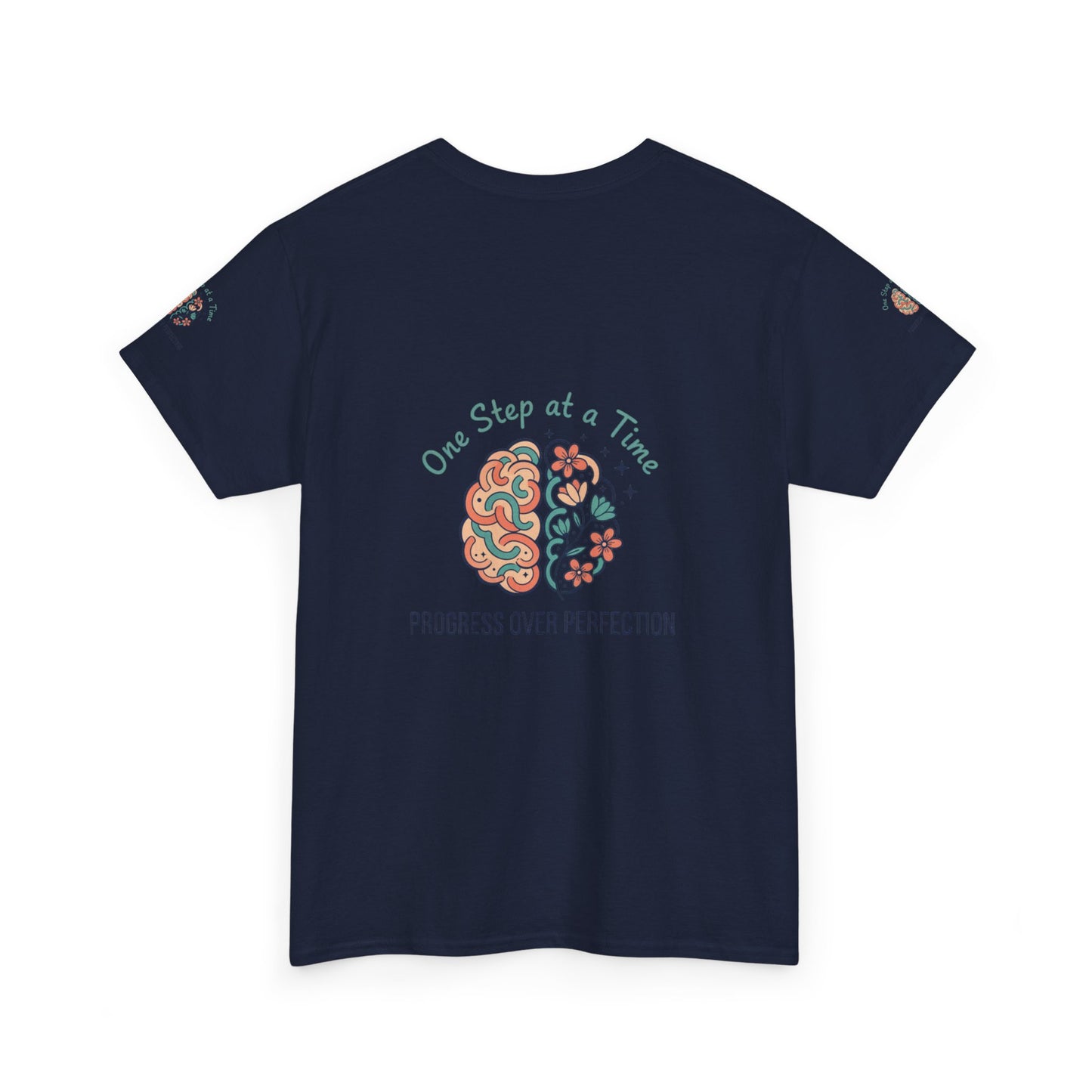 Progress Over Perfection T-Shirt — "One Step at a Time" Mental Health Awareness Tee