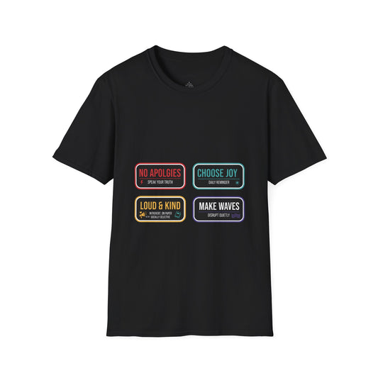 Graphic T-Shirt — Inspirational Patch Badges: “No Apologies, Choose Joy, Loud & Kind, Make Waves”