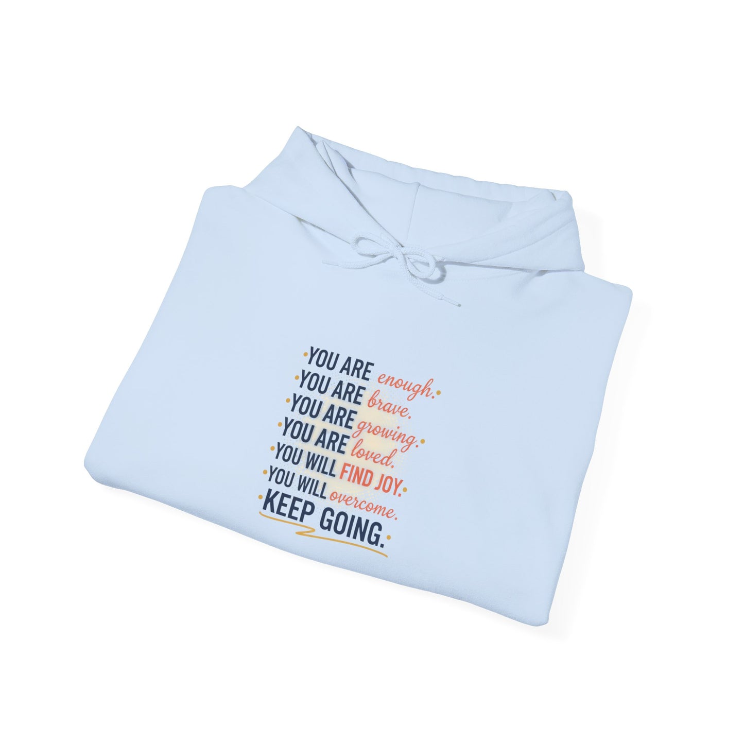 Sweat à capuche inspirant « Continue d'avancer » — Sweatshirt de motivation à affirmation positive