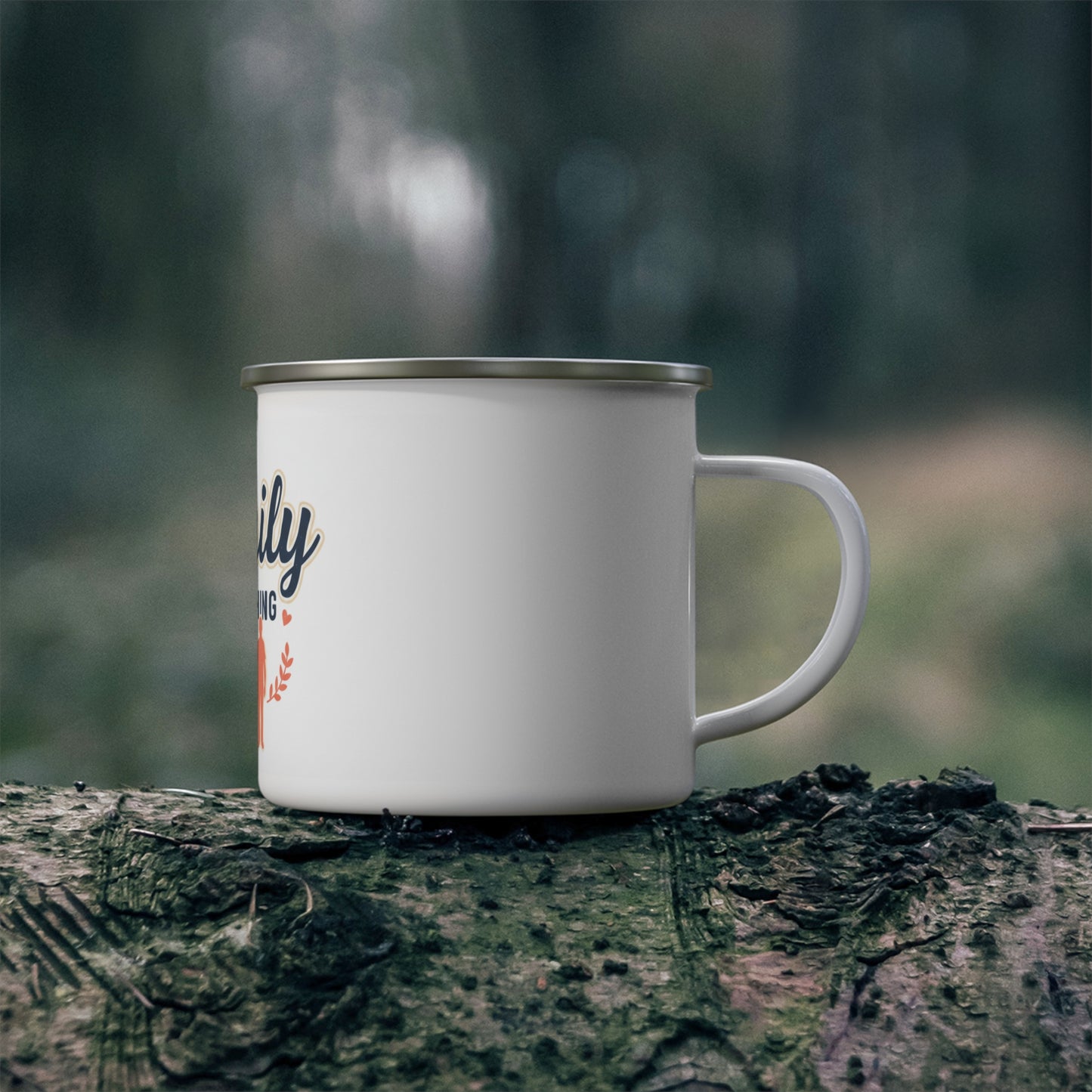 Enamel Mug — "Family Is Everything" Camping Coffee Cup