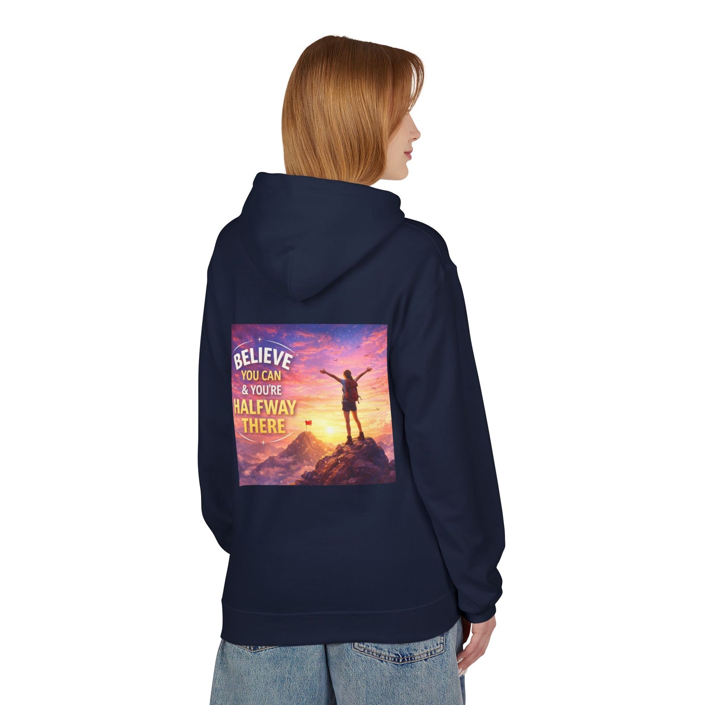 Believe You Can Motivational Hoodie — Inspirational Hiking Quote Sweatshirt