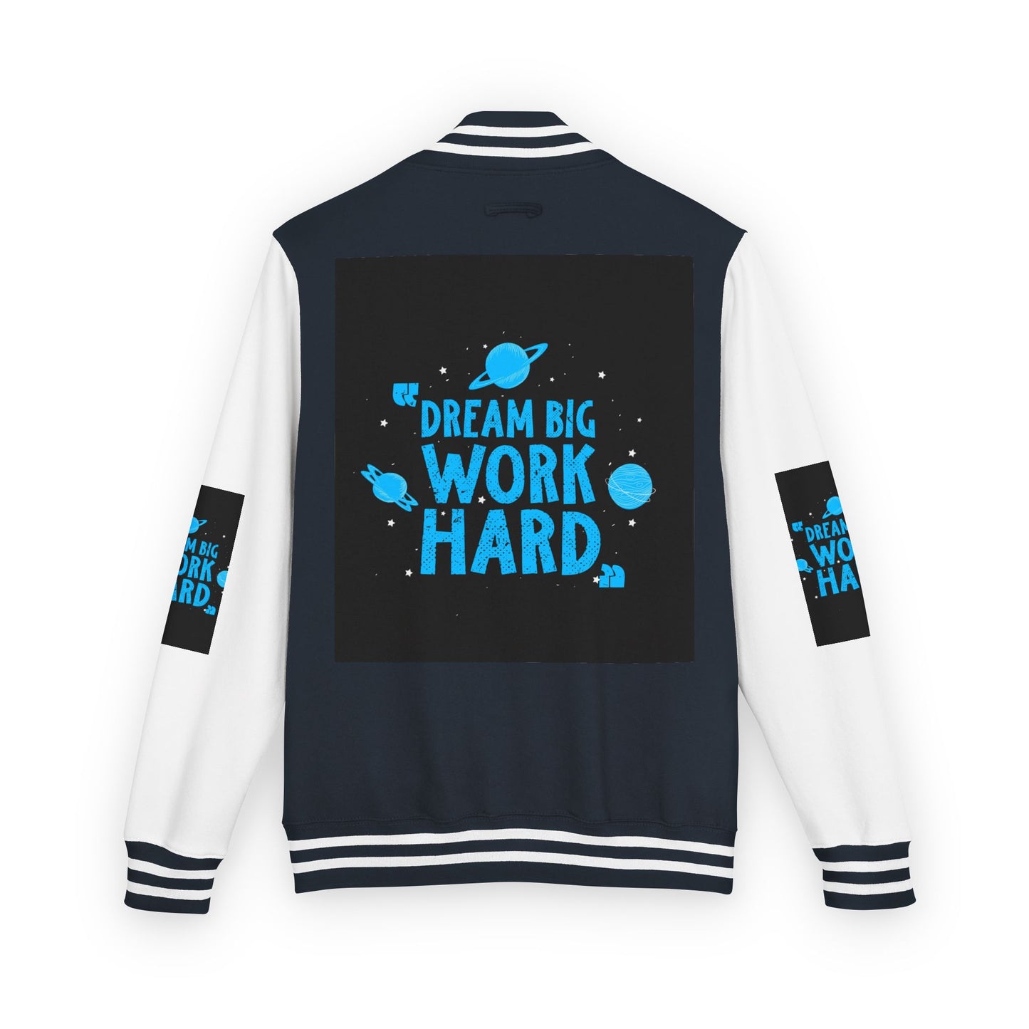 Dream Big Work Hard Letterman Jacket