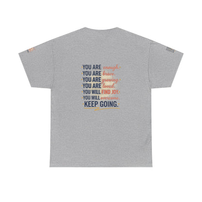 Motivational Tee — “You Are... Keep Going” Inspirational Graphic T‑Shirt