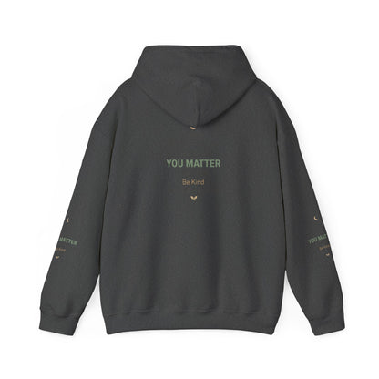 Inspirational 'You Matter' Hoodie — Positive Mental Health Message Sweatshirt