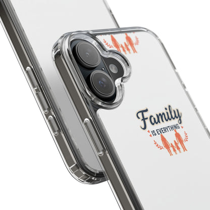 Clear Phone Case — "Family Is Everything" Protective Transparent Phone Cover