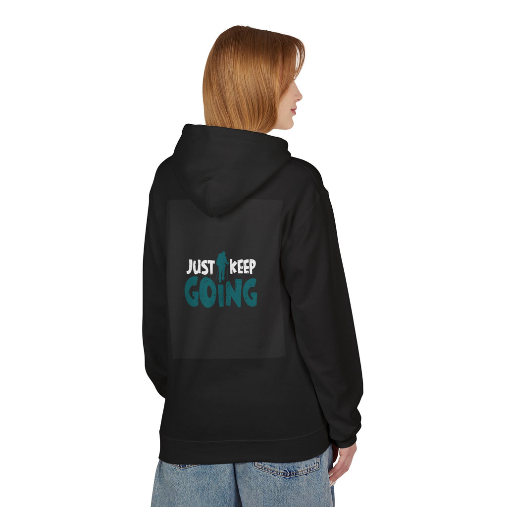 Just Keep Going Hoodie — Motivational Inspirational Pullover for Fitness & Everyday Wear