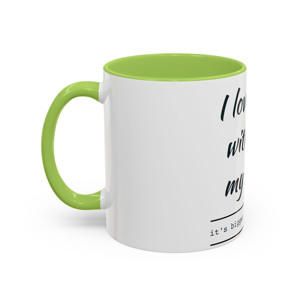 Coffee Mug — “I Love You With All My Butt” Funny Valentine Gift
