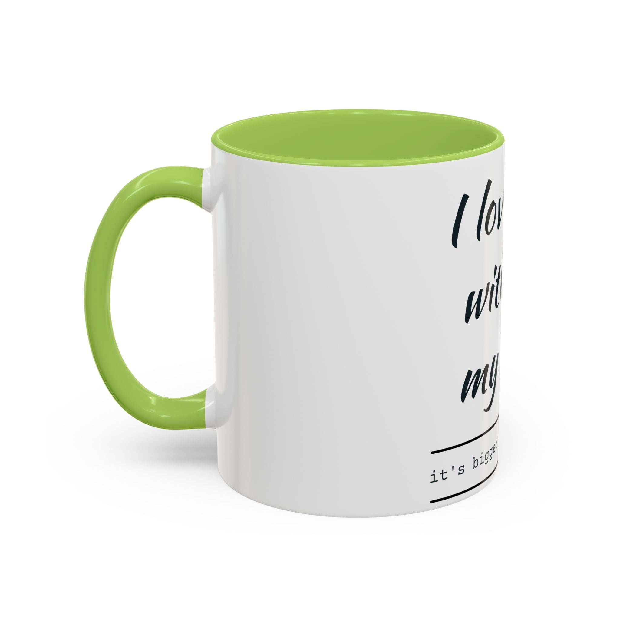Coffee Mug — “I Love You With All My Butt” Funny Valentine Gift