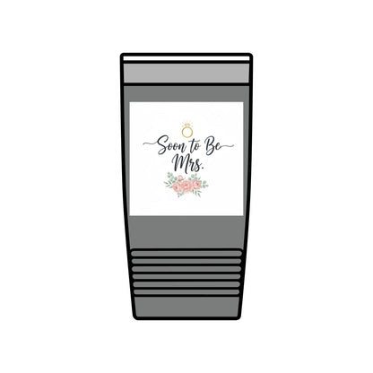 Soon to Be Mrs. 20oz Insulated Tumbler — Bridal Bachelorette Gift