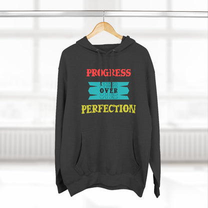 Progress Over Perfection Hoodie — Motivational Cozy Pullover