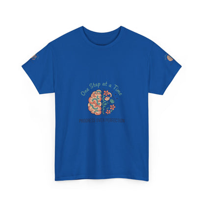 Progress Over Perfection T-Shirt — "One Step at a Time" Mental Health Awareness Tee