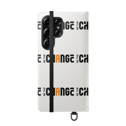 Flip Case - "Be The Change" Repeating Logo Wallet Phone Case