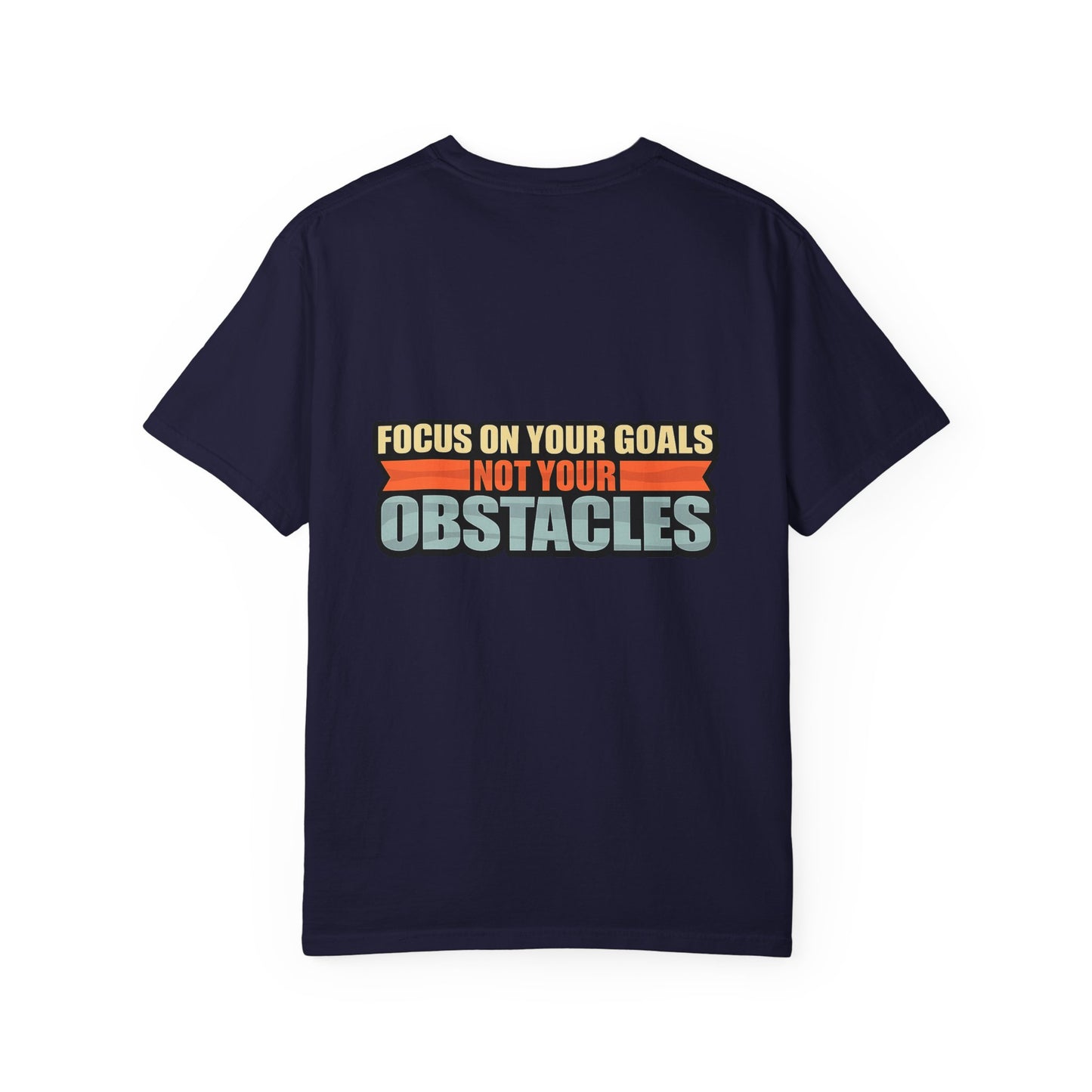 Motivational Running T-Shirt — “Focus On Your Goals Not Your Obstacles” - Merit Sell