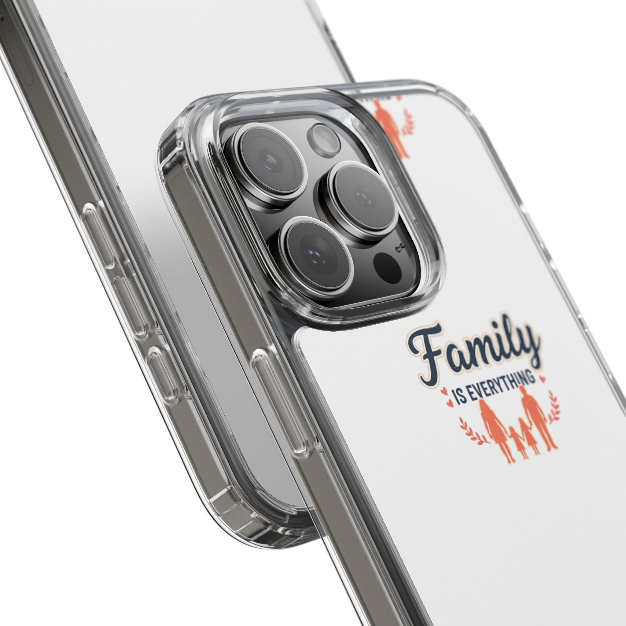 Clear Phone Case — "Family Is Everything" Protective Transparent Phone Cover