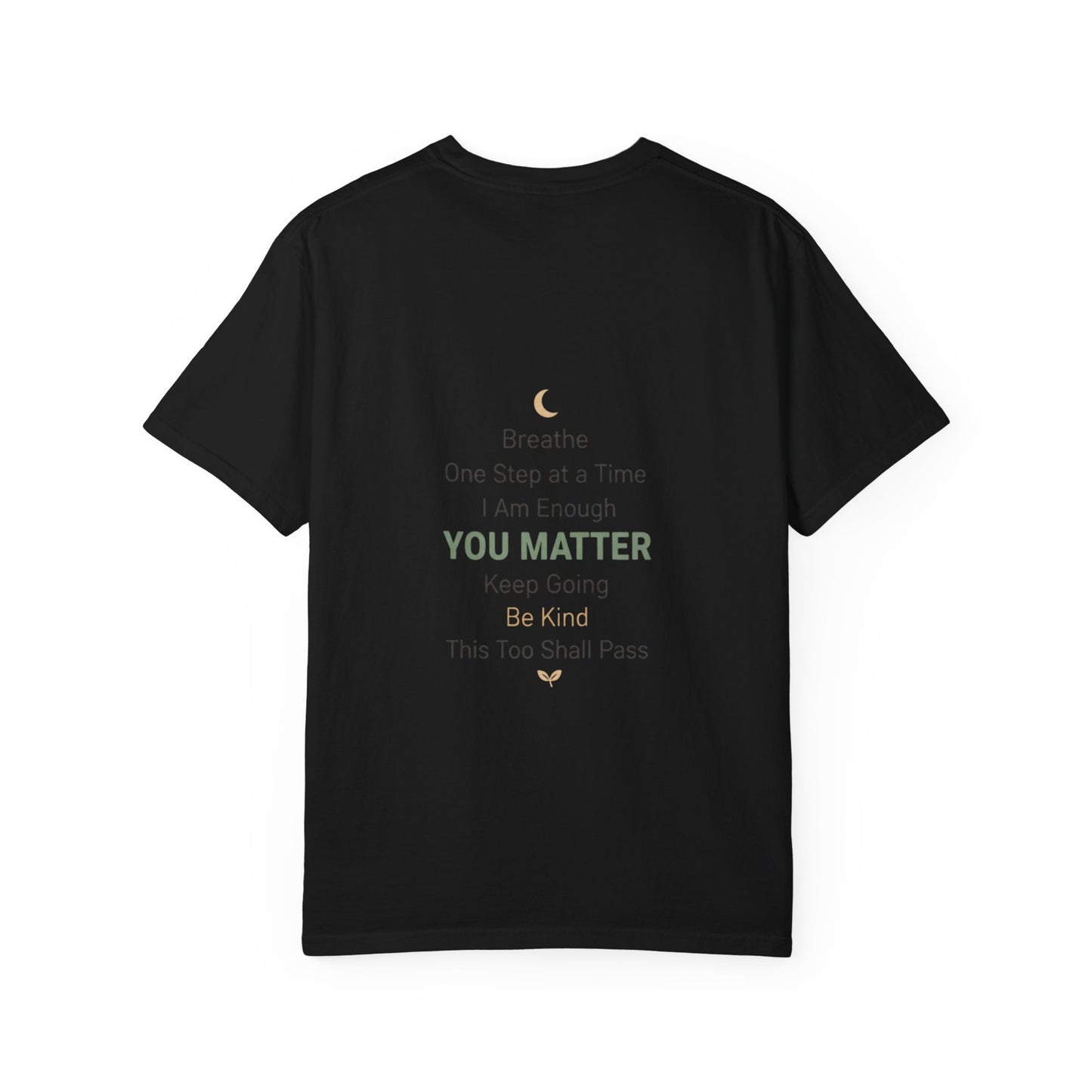 Inspirational "You Matter" T-Shirt — Motivational Affirmation Tee