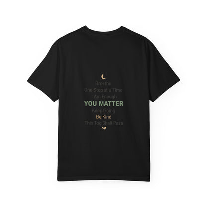Inspirational "You Matter" T-Shirt — Motivational Affirmation Tee