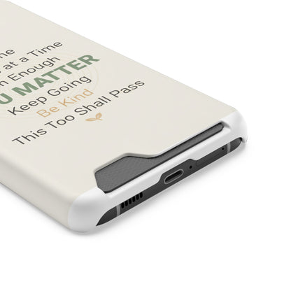 Phone Case — 'You Matter' Card-Holder Phone Case | Motivational Self-Care Quote