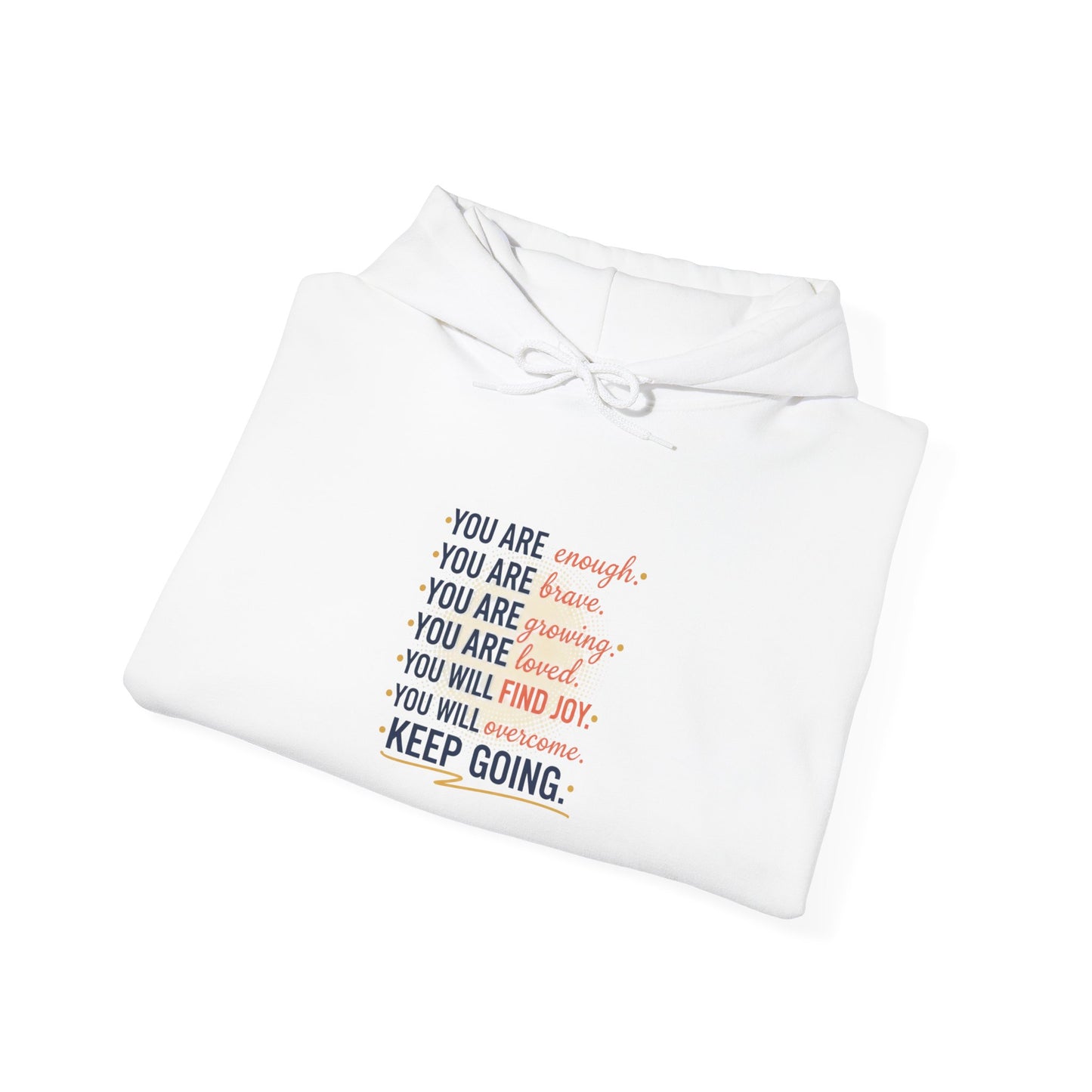 Inspirational 'Keep Going' Hoodie — Positive Affirmation Motivational Sweatshirt