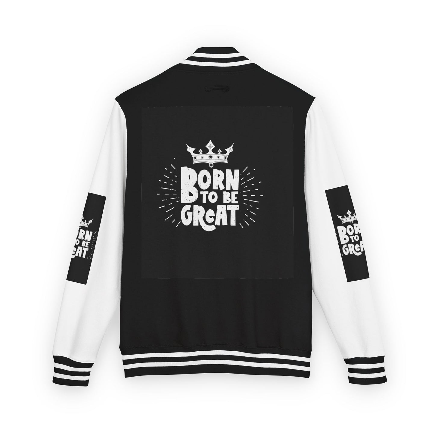 Born To Be Great Letterman Jacket