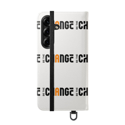 Flip Case - "Be The Change" Repeating Logo Wallet Phone Case