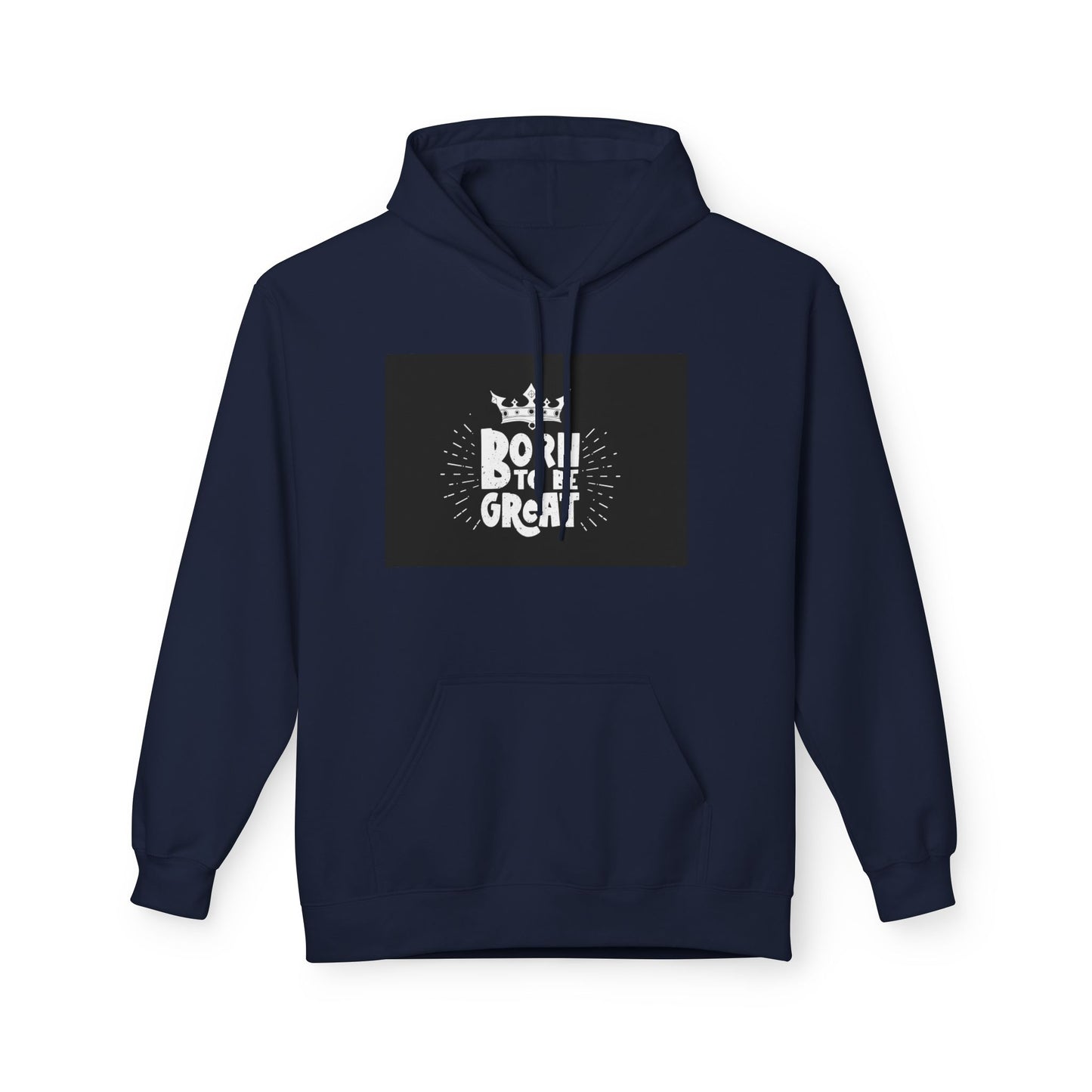 Born to Be Great Hoodie — Inspirational Crown Graphic Sweatshirt