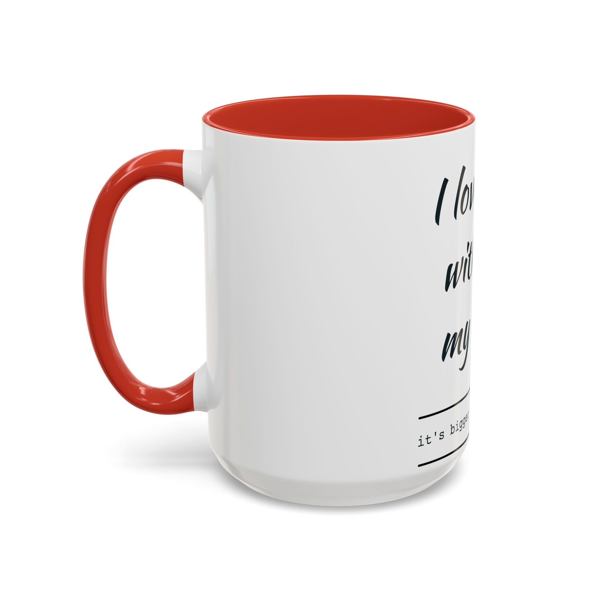 Coffee Mug — “I Love You With All My Butt” Funny Valentine Gift - Merit Sell