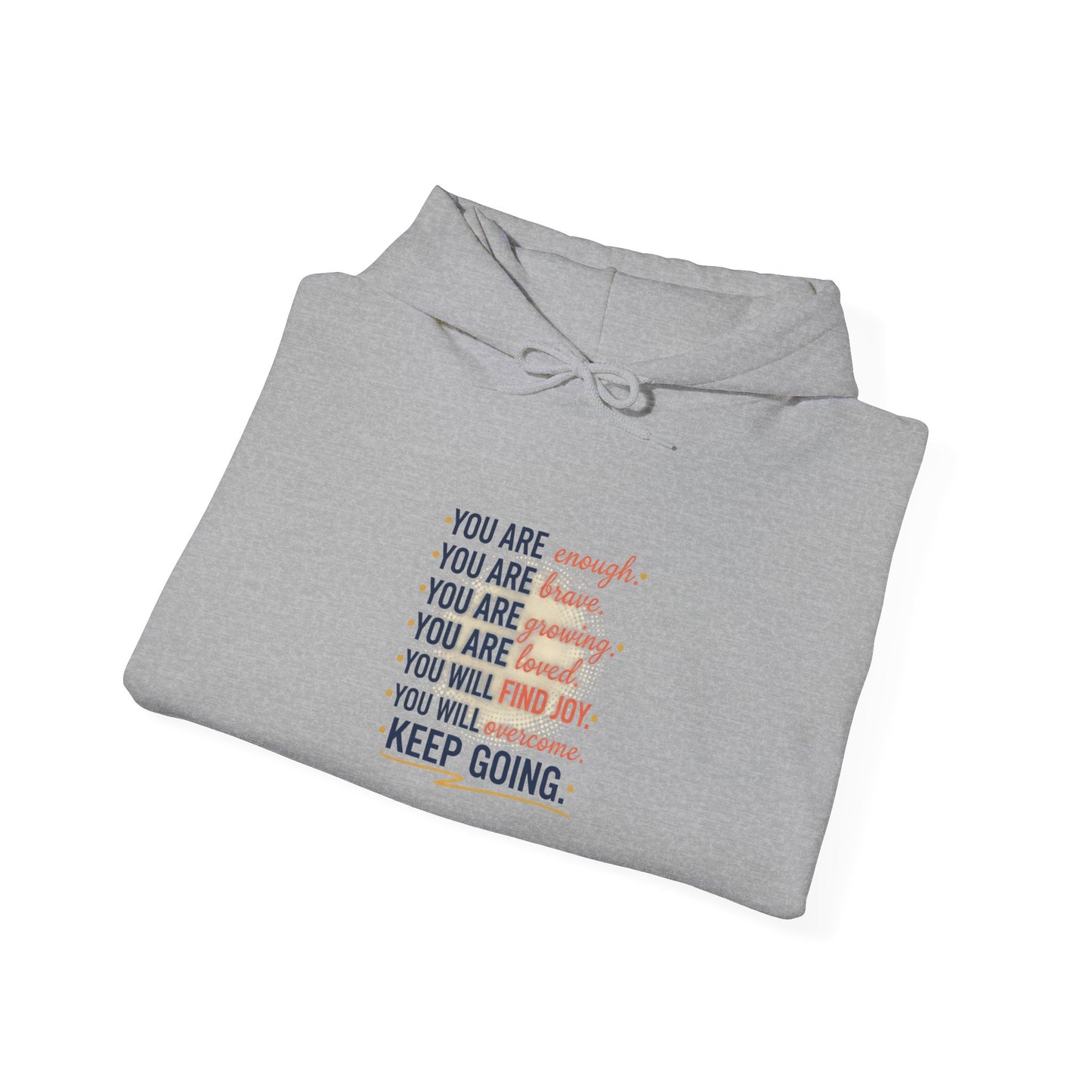 Inspirational 'Keep Going' Hoodie — Positive Affirmation Motivational Sweatshirt