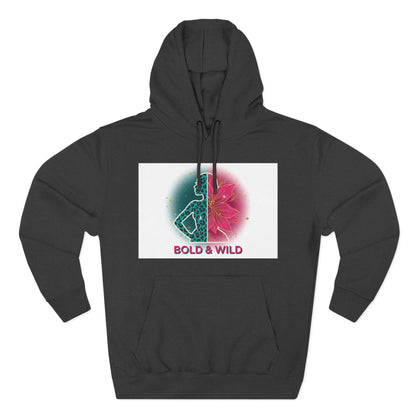 Bold & Wild Floral Hoodie — Women's Bold & Wild Graphic Fleece Hoodie