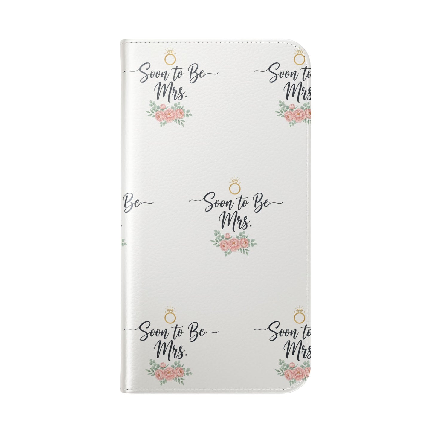 Flip Case — 'Soon to Be Mrs.' Floral Ring Phone Wallet