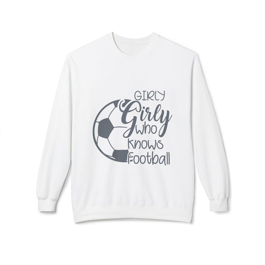 Football Girly Crewneck Sweatshirt — "Girly Girl Who Knows Football" Soccer Pullover - Merit Sell