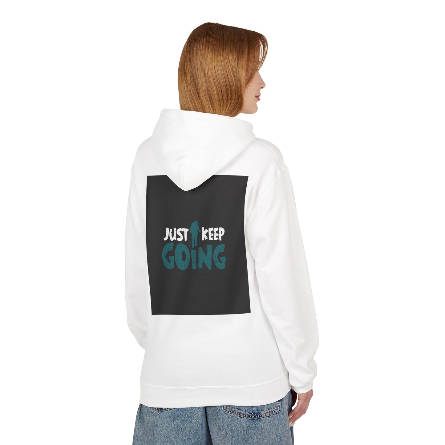 Just Keep Going Hoodie — Motivational Inspirational Pullover for Fitness & Everyday Wear