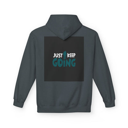 Just Keep Going Hoodie — Motivational Inspirational Pullover for Fitness & Everyday Wear