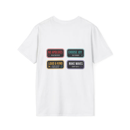 Graphic T-Shirt — Inspirational Patch Badges: “No Apologies, Choose Joy, Loud & Kind, Make Waves”