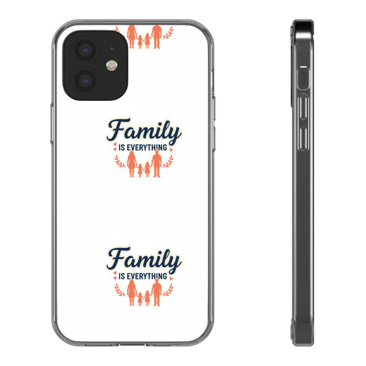 Clear Phone Case — "Family Is Everything" Protective Transparent Phone Cover