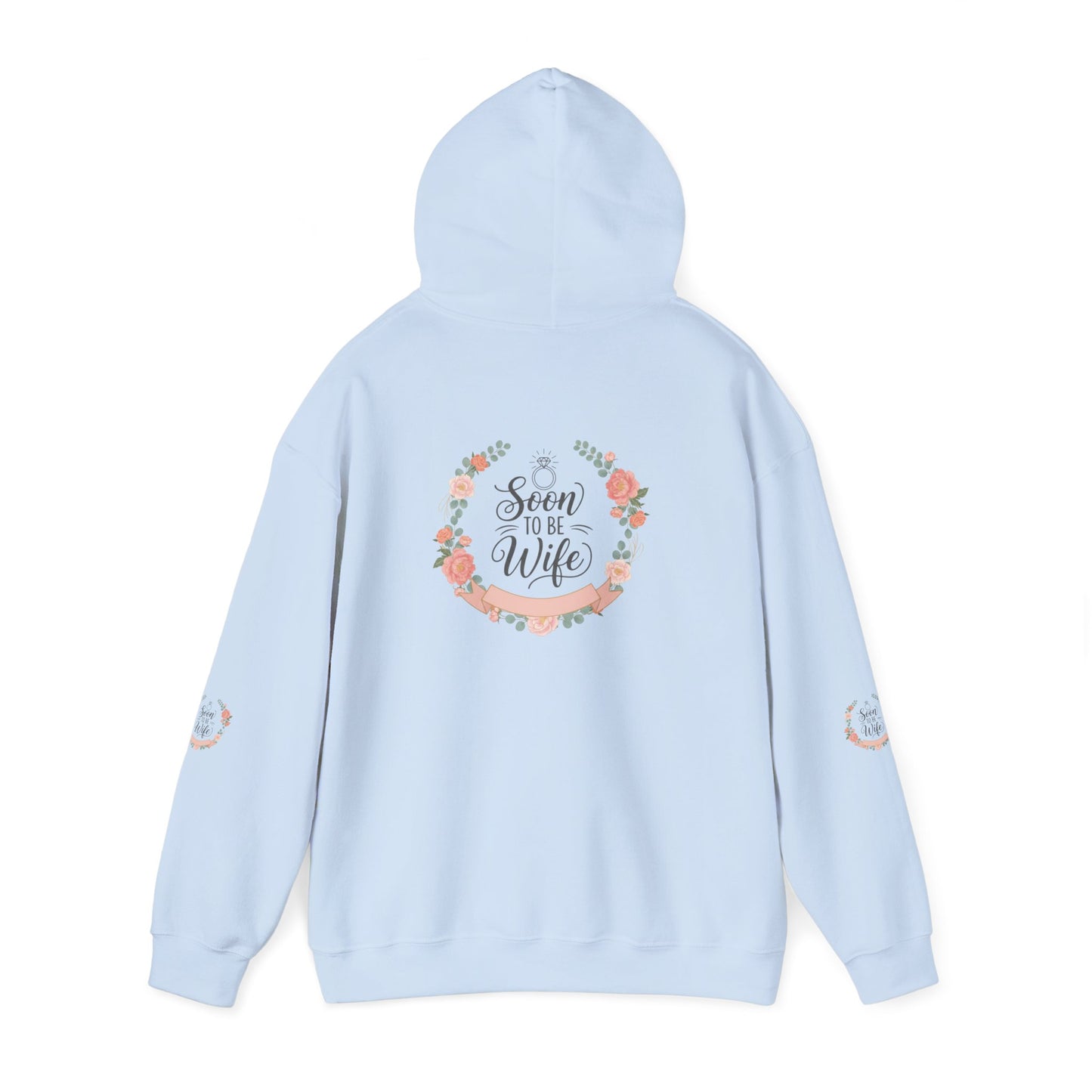 Soon To Be Wife Hoodie — Floral Bridal Engagement Sweatshirt