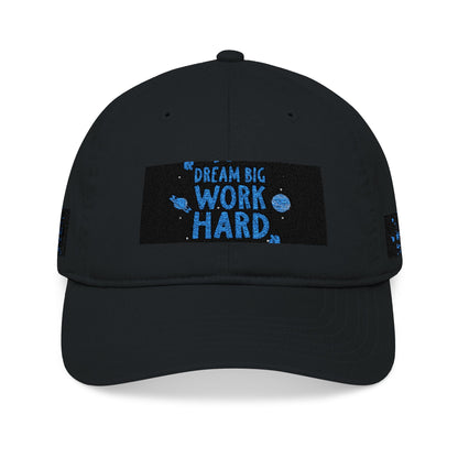 Organic Embroidered Baseball Cap — Dream Big Work Hard
