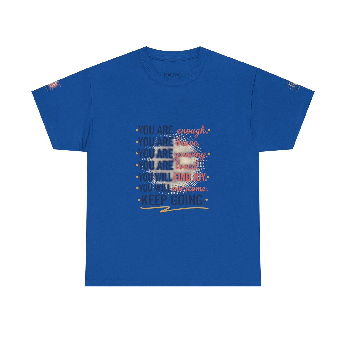 Motivational Tee — “You Are... Keep Going” Inspirational Graphic T‑Shirt
