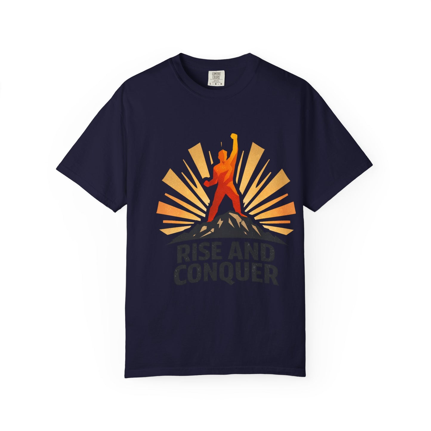 Rise and Conquer T‑Shirt