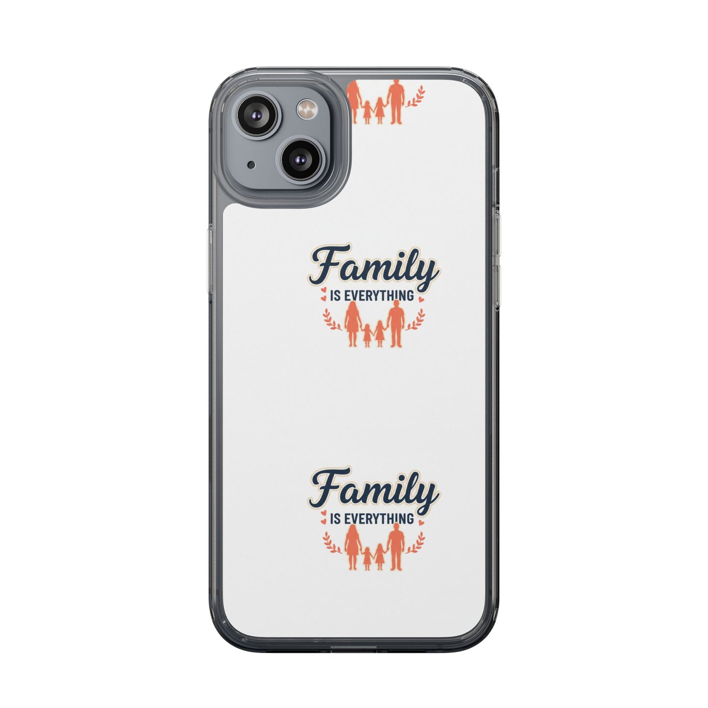 Clear Phone Case — "Family Is Everything" Protective Transparent Phone Cover