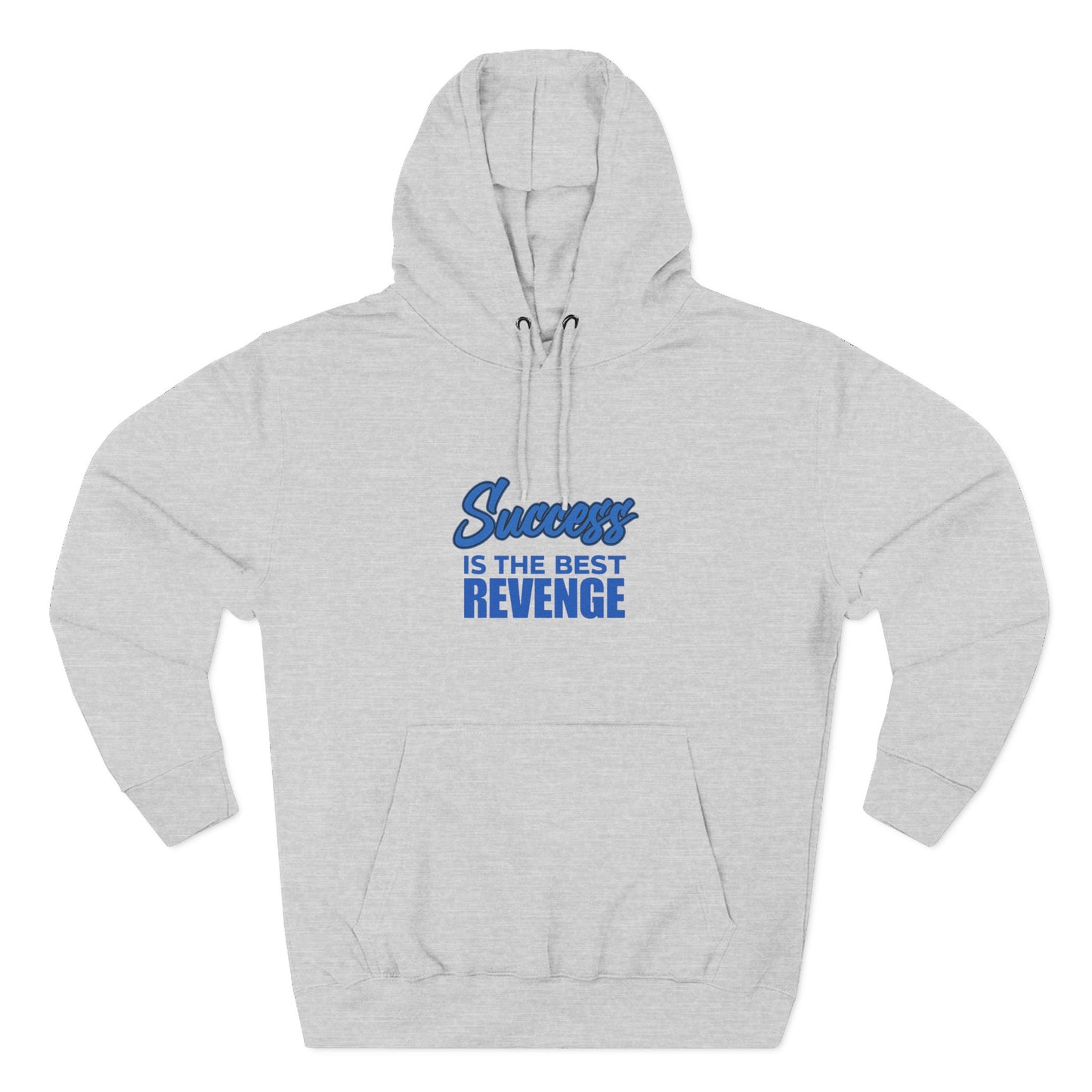 Success Is the Best Revenge Hoodie — Motivational Trophy Graphic Fleece Hoodie - Merit Sell