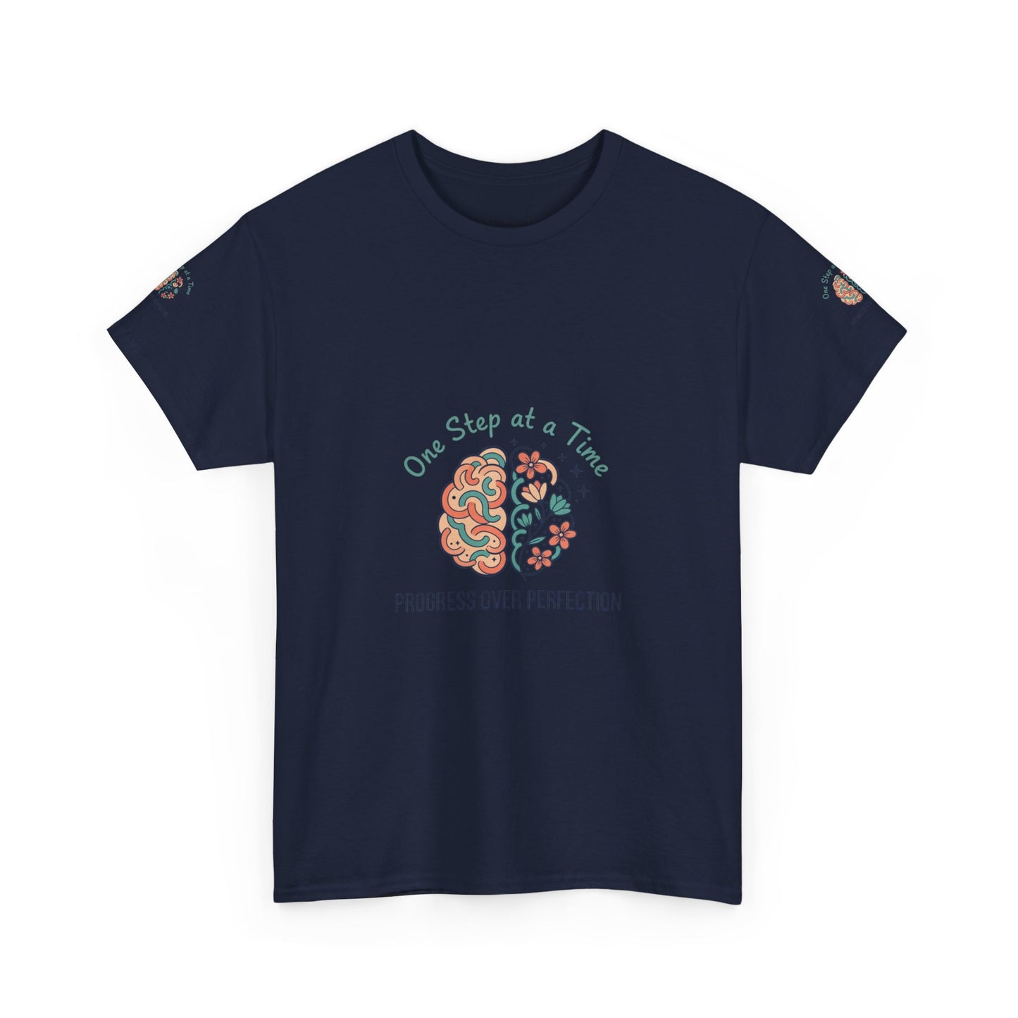 Progress Over Perfection T-Shirt — "One Step at a Time" Mental Health Awareness Tee