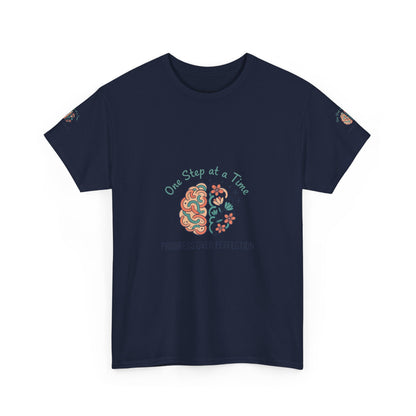 Progress Over Perfection T-Shirt — "One Step at a Time" Mental Health Awareness Tee