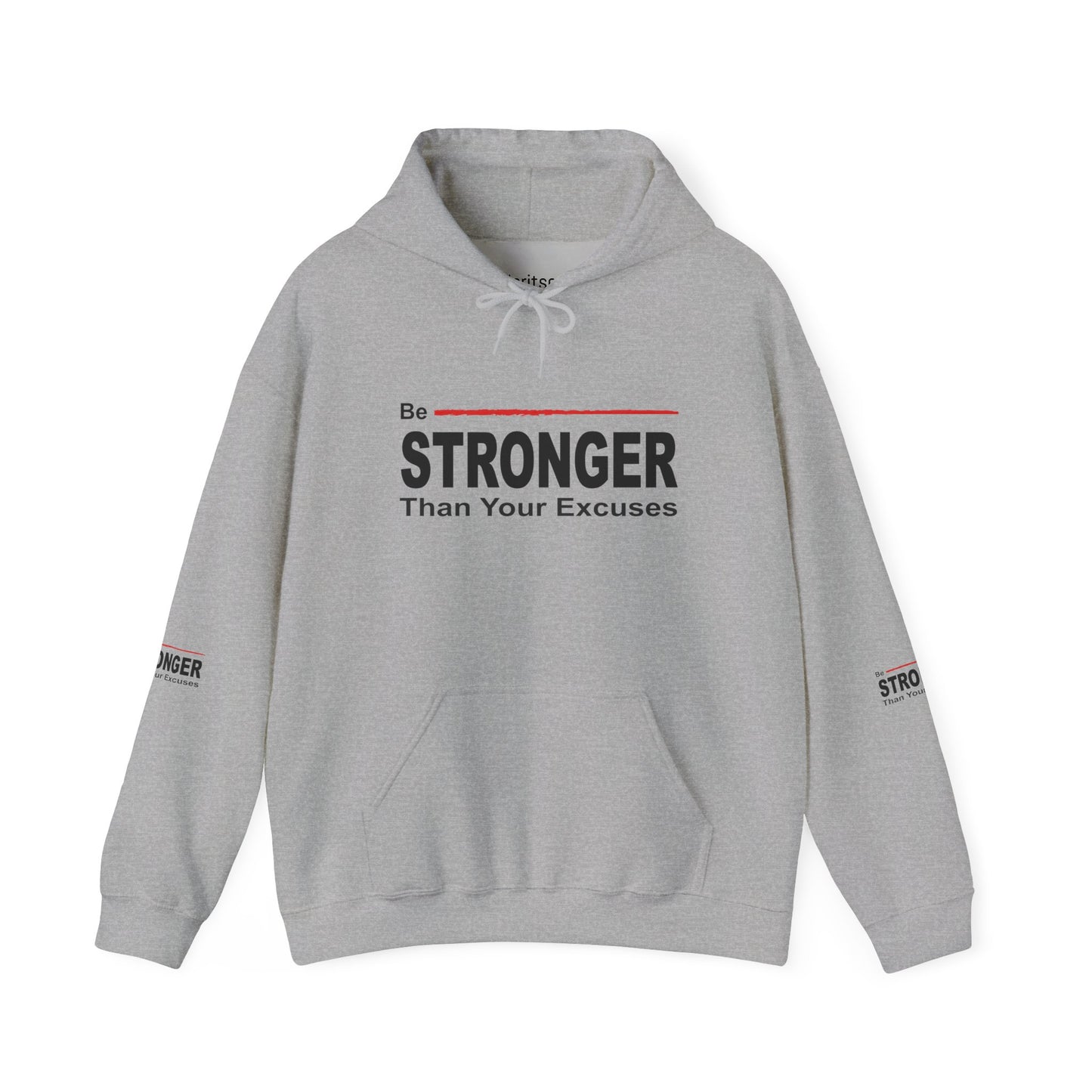 Be Stronger Than Your Excuses Hoodie — Motivational Fitness Pullover