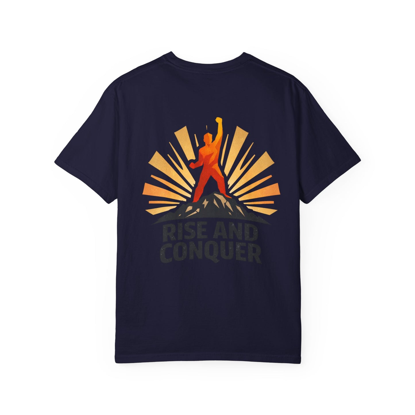 Rise and Conquer T‑Shirt