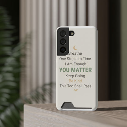 Phone Case — 'You Matter' Card-Holder Phone Case | Motivational Self-Care Quote