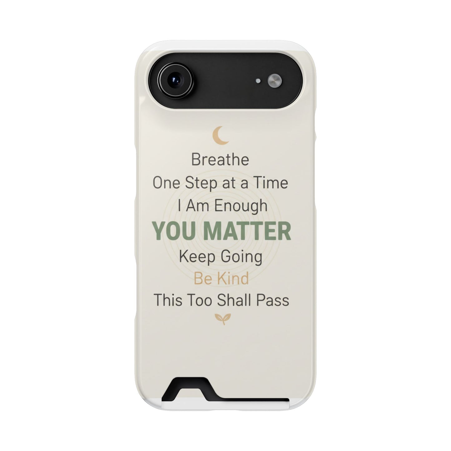 Phone Case — 'You Matter' Card-Holder Phone Case | Motivational Self-Care Quote