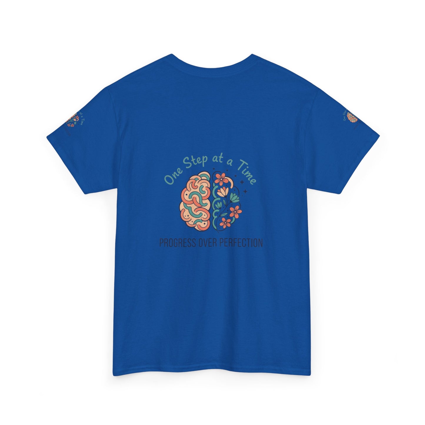 Progress Over Perfection T-Shirt — "One Step at a Time" Mental Health Awareness Tee