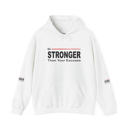 Be Stronger Than Your Excuses Hoodie — Motivational Fitness Pullover