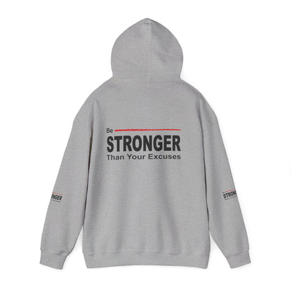 Be Stronger Than Your Excuses Hoodie — Motivational Fitness Pullover